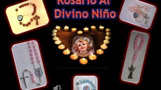 ROSARIO AL DIVINO NIÑO JESUS CORTO I [upl. by Ametaf65]