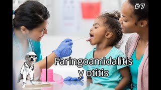 Faringoamigdalitis y otitis [upl. by Now]