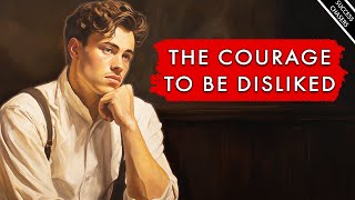 The Courage To Be Disliked A Complete Guide To Not Giving A F [upl. by Mozza]