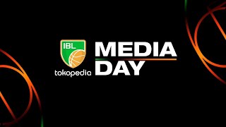 IBL TOKOPEDIA 2024 MEDIA DAY [upl. by Ahsoym]