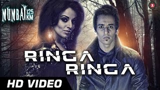 Ringa Ringa  Official Video  Mumbai 125kms  ft Harshit Tomar amp Anita Kailey [upl. by Tito]