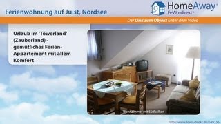 Juist Urlaub im Töwerland Zauberland  gemütliches FerienAppartement  FeWodirektde Video [upl. by Oremor]