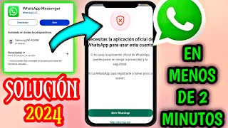 NECESITAS la aplicación OFICIAL de WhatsApp para USAR está cuenta  solución 100 FUNCIONAL [upl. by Ordnassela]