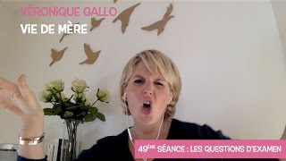 Véronique Gallo  Vie de mère  La matière dexamen [upl. by Dannica]