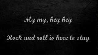 Neil Young  My My Hey Hey Lyrics HD [upl. by Pachston]