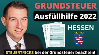 Grundsteuererklärung 2022 Elster HESSEN 🏠 Grundsteuer Formular ausfüllen Ausfüllhilfe Anleitung [upl. by Jochbed]