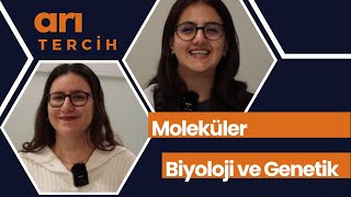 arıTercih 5  İTÜ MOLEKÜLER BİYOLOJİ VE GENETİK  İTÜlülere sorduk [upl. by Noman]