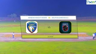 20 August 2023  ARABIAN KNIGHT RIDERS vs DOLPHIN DAREDEVILS [upl. by Merras]