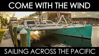 Sailing across the Pacific on a Lagoon 67 S full doc [upl. by Earissed287]