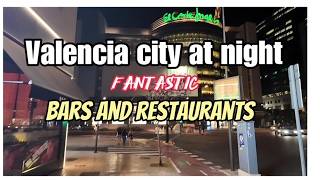 valencia 🤓valencia bars and restaurants walking tour at night valencia [upl. by Llenaj]