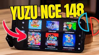 YUZU NCE v148  Testei mais JOGOS nas NOVAS ATUALIZAÇÕES Snapdragon 8 GEN 2 [upl. by Laeira]