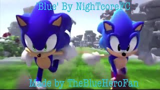 Sonic  Sonamy  Im blue  Nightcore [upl. by Brenan]