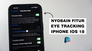 Cara Menggunakan Fitur Eye Tracking iPhone iOS 18 [upl. by Eliades]