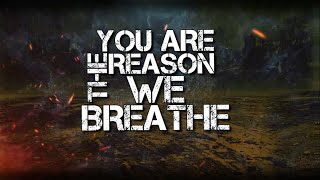 Darkflow  Reason We Breathe Official Lyric Video [upl. by Ayotan]