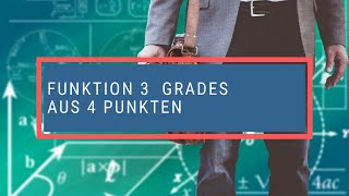 Funktion 3 Grades aus 4 Punkten Schnell [upl. by Ysus]