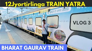 LUXURIOUS BHARAT GAURAV AC DELUXE TOURIST TRAIN YATRA  12 Jyotirlinga Darshan by Train 😍 [upl. by Kinsman]