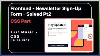 Frontend Mentor Newsletter SignUp Form Solved  CSS part [upl. by Eniarrol]