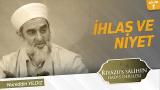 1 İhlas ve Niyet 1Hadis [upl. by Eniac]