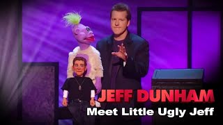 quotMeet Little Ugly Jeffquot  Controlled Chaos  JEFF DUNHAM [upl. by Soirtemed]