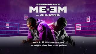 Freeman HKD Uchahwinha Official Audio [upl. by Camellia8]