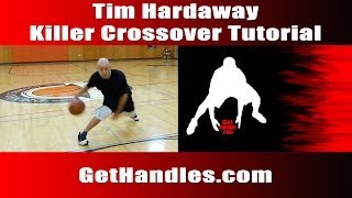 How to Tim Hardaway Killer Crossover  UTEP Two Step Tutorial [upl. by Irmgard868]