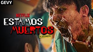 Estamos mu3rtos All of Us Are D3ad 2022 Netflix Resumen En 15 Minutos [upl. by Ahsian]