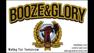 BoozeampGlory  Waiting For Tomorrow [upl. by Keram]