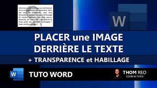 Image DERRIÈRE LE TEXTE dans WORD  TRANSPARENCE et HABILLAGE Tutoriel Office [upl. by Okire277]