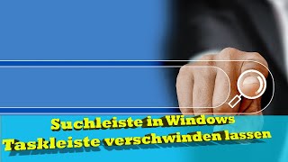 Mehr Platz auf der Taskleiste ohne Suchfeld für mehr Freude an der IT [upl. by Lachman]