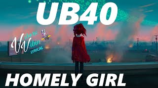 UB40 Homely Girl Lyrics [upl. by Ahsiket]