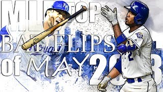 MLB  Top Bat Flips of May 2018 ᴴᴰ [upl. by Burnsed]