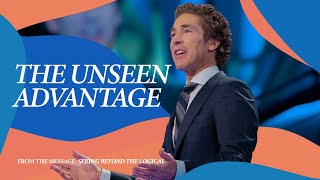 The Unseen Advantage  Joel Osteen [upl. by Lamson]