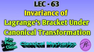 II Invariance of Lagranges Bracket Under Canonical Transformation II With Notes [upl. by Longfellow]