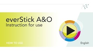 Instruction for use for everStick® AampO [upl. by Newob921]