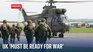 UK must be ready for war in three years head of British Army warns [upl. by Sorilda]