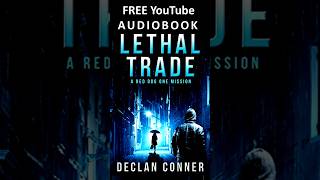 FREE audiobook Action crime thriller Lethal Trade A Reg Dog One Mission gangster audiobook [upl. by Davidde]