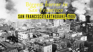 San Francisco Earthquake of 1906 What Really Happened Documentary [upl. by Meelak957]