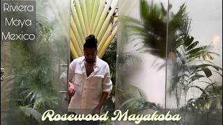 Rosewood Mayakoba Deluxe Overwater Suite in Riviera Maya  Cancun [upl. by Surbeck]