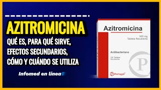 Qué es Azitromicina y Para qué Sirve Cuál es la dosis de Azitromicina y Cómo se Toma [upl. by Neural]