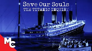 The Titanic Inquiry  Full Movie  Courtroom Drama  True Story  Paul McGann [upl. by Yetty]