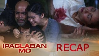 Higanti  Ipaglaban Mo Recap [upl. by Anastice945]