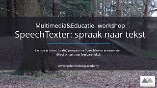 SpeechTexter  spraak naar tekst [upl. by Ynaitirb]