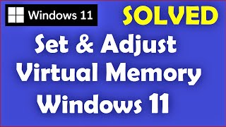 How to Set Virtual Memory Windows 11  Increase RAM amp Speed up Windows 11  Adjust Paging Memory [upl. by Eissirc929]