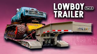 Finishing our RGN Lowboy SemiTrailer EP6 [upl. by Balas]