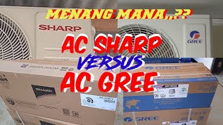 AC SHARP VS GREE MENANG MANA YA [upl. by Notnek]