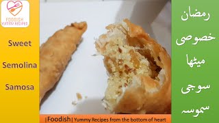 Meetha suji samosa  Sweet semolina samosa  Samosa recipe  quick and easy samosa recipe foodish [upl. by Emerald250]