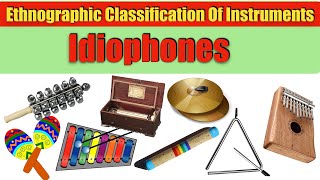 CLASSIFICATION OF MUSICAL INSTRUMENTS  IDIOPHONESmusictheoryinstruments [upl. by Lowndes235]