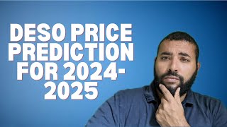 DESO Price Prediction for the 202425 Bull Run [upl. by Malvina]