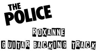 The Police  Roxanne Guitar Backing Track No Guitar [upl. by Lyell460]