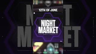 VALORANT announced the next Night Market [upl. by Dirgis]